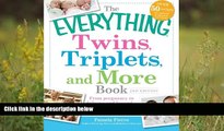 Download [PDF]  The Everything Twins, Triplets, and More Book: From pregnancy to delivery and