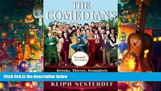 Download [PDF]  The Comedians: Drunks, Thieves, Scoundrels and the History of American Comedy