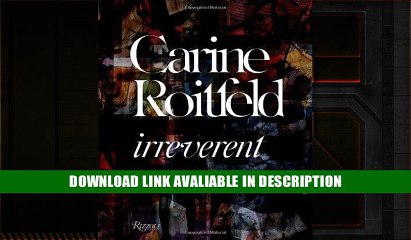 Free PDF Download Carine Roitfeld:  Irreverent Free ePub Download