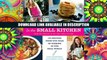 Download [PDF] In the Small Kitchen: 100 Recipes from Our Year of Cooking in the Real World online