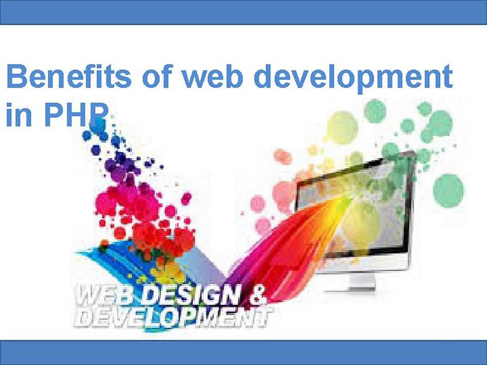 Benefits of web development in PHP