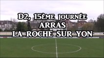 D2 (J15) ARRAS - LA ROCHE SUR YON, Résumé et interviews (2017)