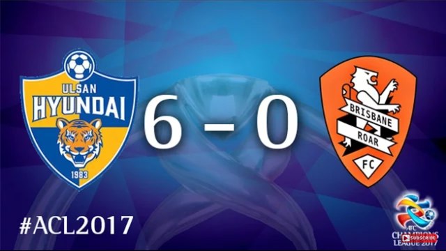 Ulsan Hyundai FC vs Brisbane Roar (AFC Champions League 2017 : Group Stage - MD2)