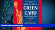 PDF [DOWNLOAD] How to Get a Green Card: Legal Ways to Stay in the U.S.A., 4th Ed Loida Nicolas