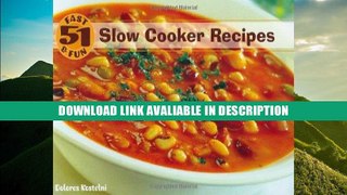 Download [PDF] 51 Fast   Fun Slow Cooker Recipes Popular Collection