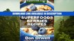FREE [PDF] Superfoods Berries Recipes: Over 55 Quick   Easy Gluten Free Low Cholesterol Whole