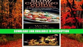 Download ePub Slow Cooking Guide For Beginners   Wok Cookbook For Beginners (Cook Books Box Set)