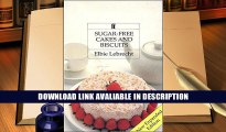 PDF [DOWNLOAD] Sugar-Free Cakes and Biscuits: Recipes for Diabetics and Dieters [DOWNLOAD] ONLINE