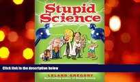 Audiobook  Stupid Science: Weird Experiments, Mad Scientists, and Idiots in the Lab (Stupid