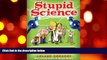 Audiobook  Stupid Science: Weird Experiments, Mad Scientists, and Idiots in the Lab (Stupid