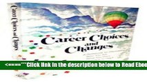 [PDF] Career choices and changes: A guide for discovering who you are, what you want, and how to