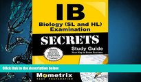 PDF [DOWNLOAD] IB Biology (SL and HL) Examination Secrets Study Guide: IB Test Review for the