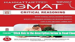 Read GMAT Critical Reasoning (Manhattan Prep GMAT Strategy Guides) Popular Collection