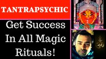 Mantra/ Spell To Get Success In All Magic Rituals! Shetrapal and Renuka Shabari mantra