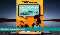PDF [DOWNLOAD] University of Texas: Off the Record (College Prowler) (College Prowler: University
