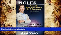 PDF [FREE] DOWNLOAD  Ingl?s: Nivel De Hablante Nativo En 5 Lecciones (2 horas de audio gratuito)