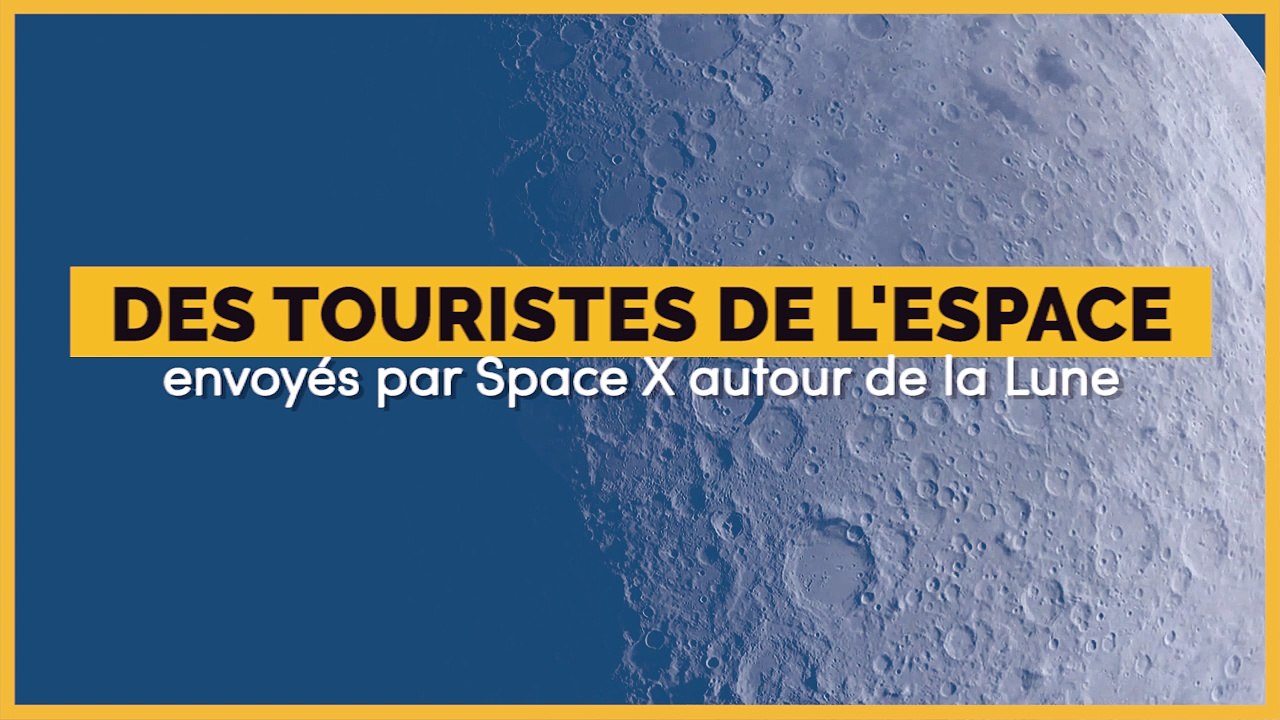 Space X va envoyer deux touristes dans l'espace pour un voyage autour de la Lune d'ici fin 2018