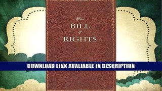 Free PDF Download The Bill of Rights: Bill of Rights 10 Amendments Free ePub Download