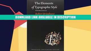 Download Free The Elements of Typographic Style: Version 4.0: 20th Anniversary Edition Free ePub