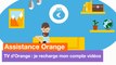 Assistance Orange - TV d'Orange : recharger votre compte vidéos