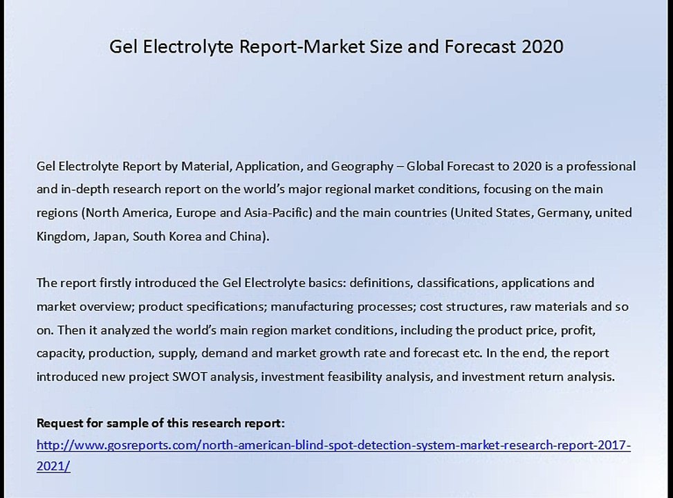 Gel Electrolyte Report-Market Size and Forecast 2020