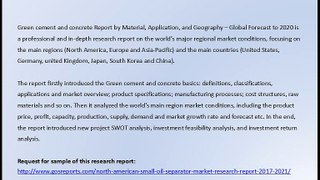 Green cement and concrete Report-Market Size and Forecast 2020