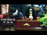Trực tiếp : Toàn cảnh Đám Tang NSƯT Phạm Bằng - Tin mới nhất về đám tang Phạm Bằng