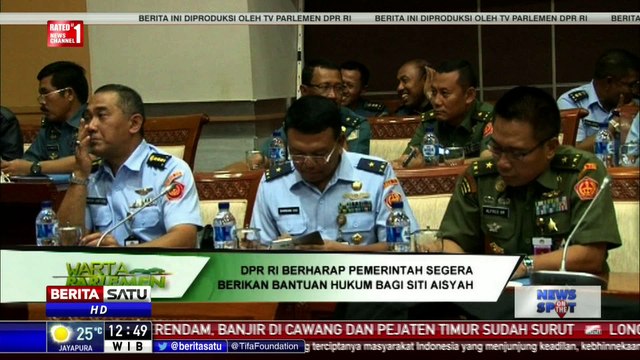 DPR Komisi I Berharap Pemerintah Berikan Bantuan Hukum Bagi Siti Aisyah