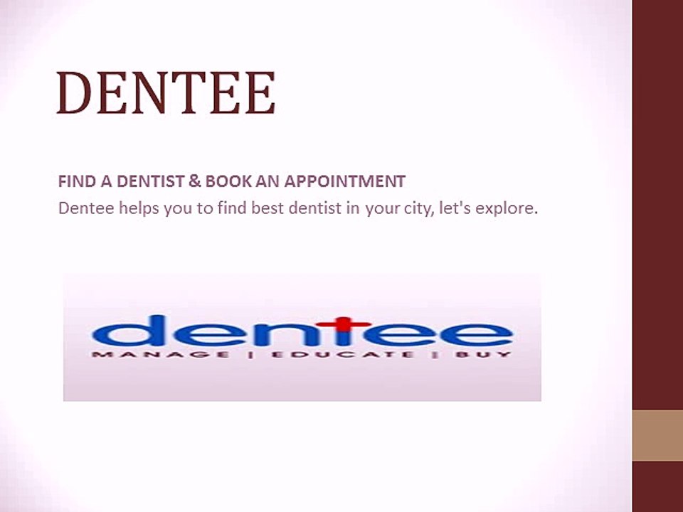DENTEE