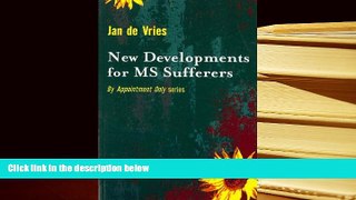 EBOOK ONLINE  New Developments for MS Sufferers (By Appointment Only) PDF [DOWNLOAD]