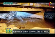 Preocupación ante aumento del caudal de río Rímac