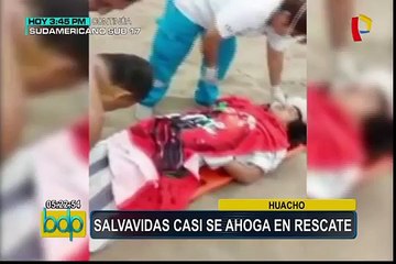 Huacho: salvavidas casi se ahoga en rescate