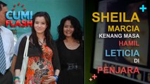 Sheila Marcia Kenang Masa Hamil Laticia di Penjara - CumiFlash 27 Februari 2017