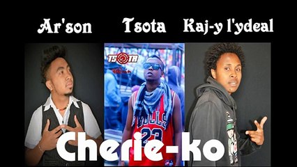 Tsota ft  Ar'son_Cherie-ko (clip officiel)