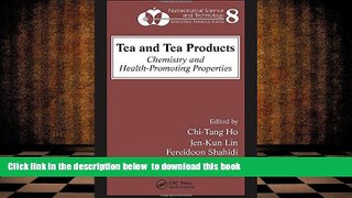 Audiobook  Tea and Tea Products: Chemistry and Health-Promoting Properties (Nutraceutical Science