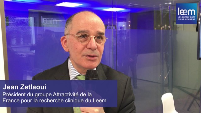 Essai clinique et attractivité de la France : interview de Jean Zetlaoui