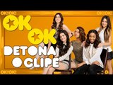 Fifth Harmony é o chefe | OK!OK! DETONA  CLIPE