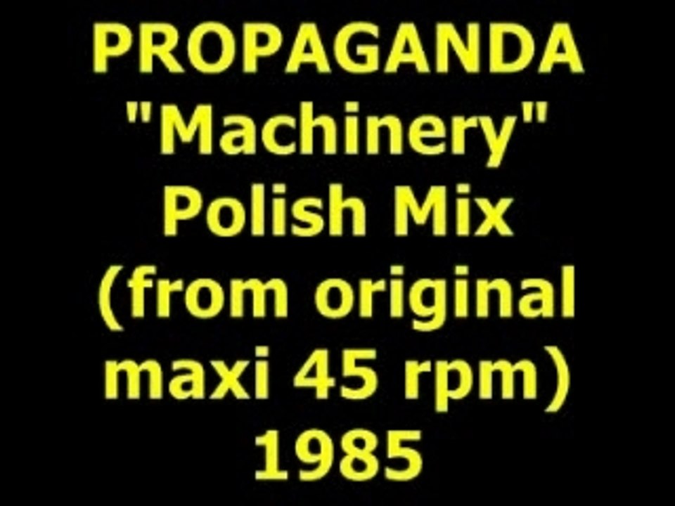 PROPAGANDA  "Machinery"  Maxi 45 rpm