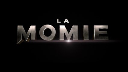 LA MOMIE (2017) Bande Annonce VF - HD
