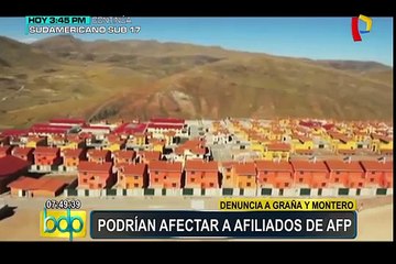 Situación de Graña y Montero podría afectar a afiliados de AFP