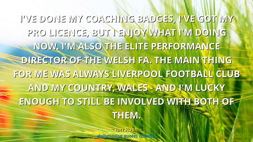 Ian Rush Quotes