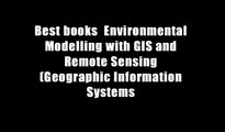 Best books  Environmental Modelling with GIS and Remote Sensing (Geographic Information Systems