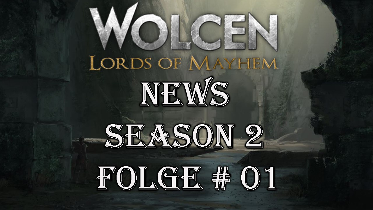 Wolcen: Lords of Mayhem - Wolcen News: #01 -  Vorschau: Patch 0.4.0 [GERMAN]