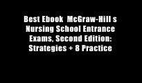 Best Ebook  McGraw-Hill s Nursing School Entrance Exams, Second Edition: Strategies   8 Practice