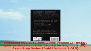 READ ONLINE  Beginning SQL 2012 Joes 2 Pros Volume 1 The SQL Queries 2012 HandsOn Tutorial for
