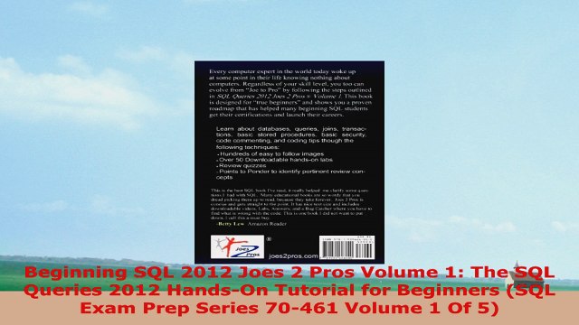 READ ONLINE Beginning SQL 2012 Joes 2 Pros Volume 1 The SQL Queries 2012 HandsOn Tutorial for