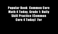 Popular Book  Common Core Math 4 Today, Grade 1: Daily Skill Practice (Common Core 4 Today)  For