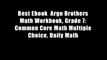 Best Ebook  Argo Brothers Math Workbook, Grade 7: Common Core Math Multiple Choice, Daily Math