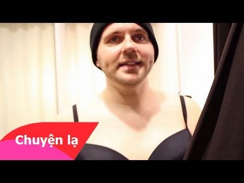 Chuyện là Việt Nam - Hai người đàn ông phẫu thuật nâng ngực để thử cảm giác làm phụ nữ