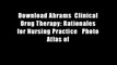 Download Abrams  Clinical Drug Therapy: Rationales for Nursing Practice   Photo Atlas of